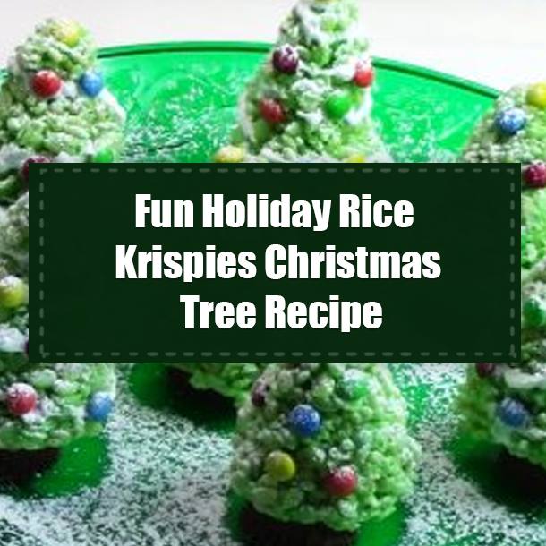 Fun Holiday Rice Krispies Christmas Tree Recipe
