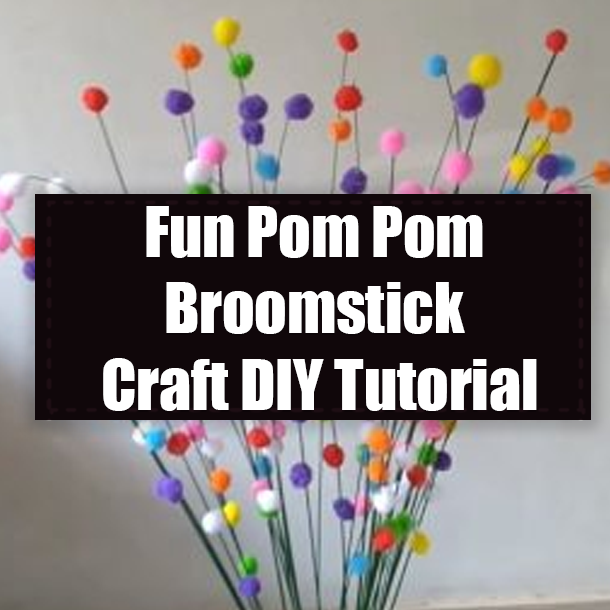 Fun Pom Pom Broomstick Craft DIY Tutorial