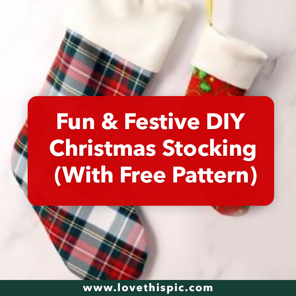 Fun & Festive DIY Christmas Stocking (With Free Pattern)