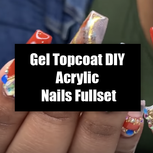 Gel Topcoat DIY Acrylic Nails Fullset
