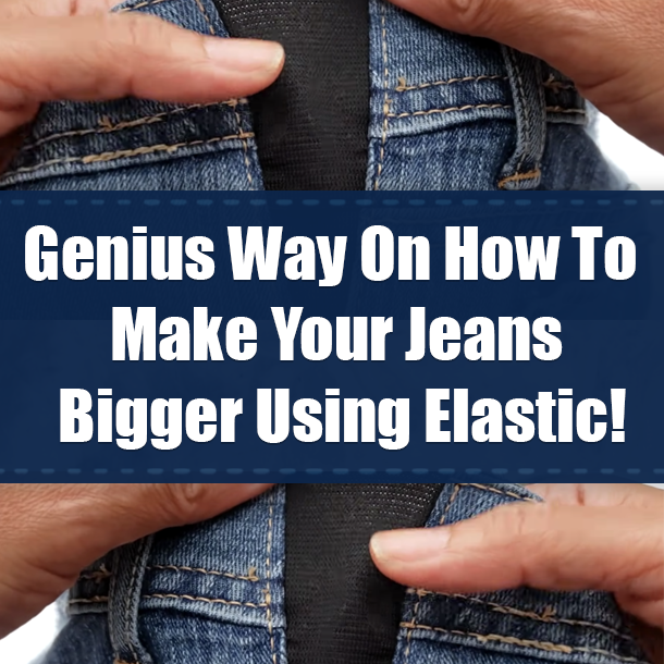 Genius Way On How To Make Your Jeans Bigger Using Elastic!