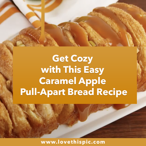 Get Cozy with This Easy Caramel Apple Pull-Apart Bread Recipe