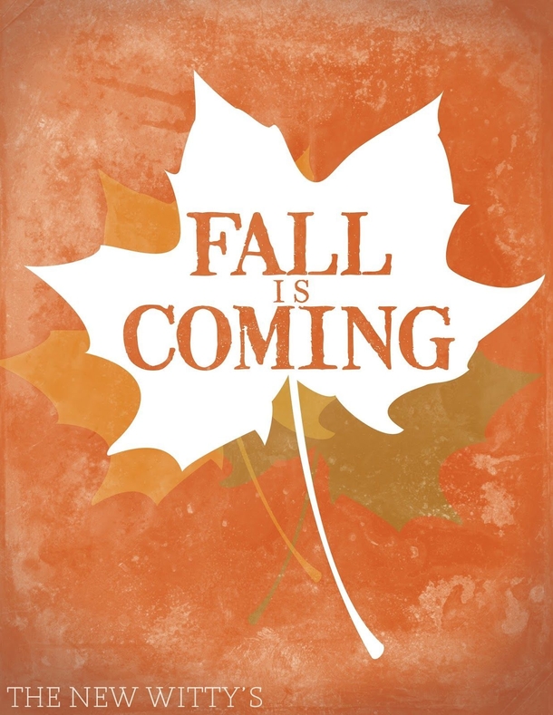 Get Ready For Autumn With 10 "Fall Is Coming" Quotes! - picture 11