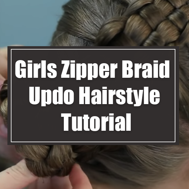 Girls Zipper Braid Updo Hairstyle Tutorial