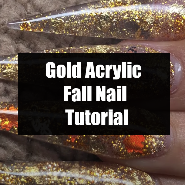 Gold Acrylic Fall Nail Tutorial