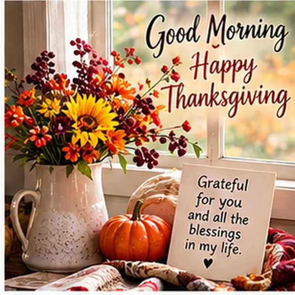 Good Morning Happy Thanksgiving Wishes, Blessings and GIFs - picture 17