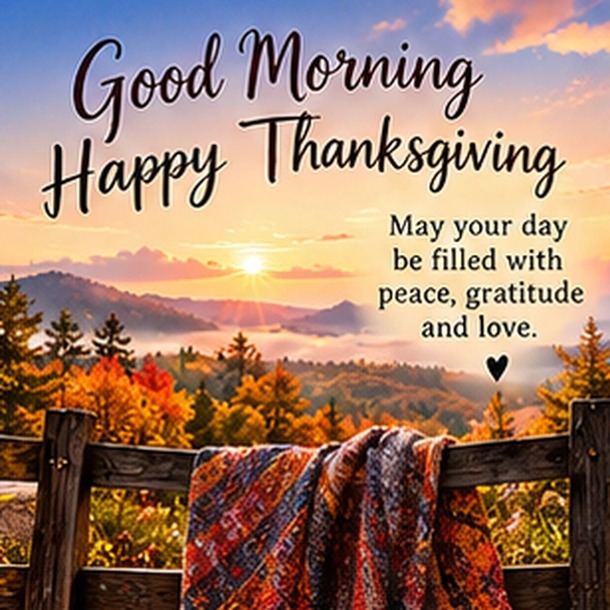 Good Morning Happy Thanksgiving Wishes, Blessings and GIFs - picture 20