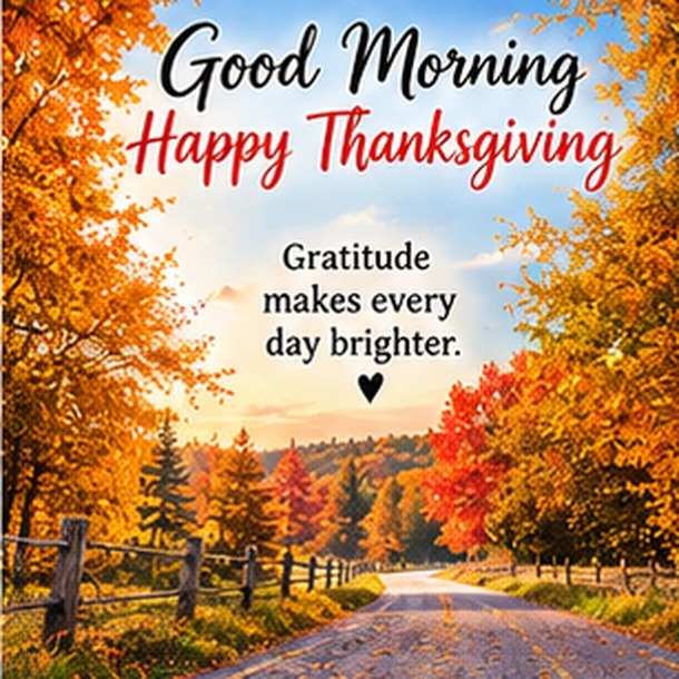Good Morning Happy Thanksgiving Wishes, Blessings and GIFs - picture 21