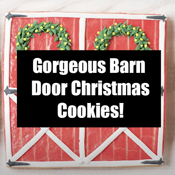 Gorgeous Barn Door Christmas Cookies!