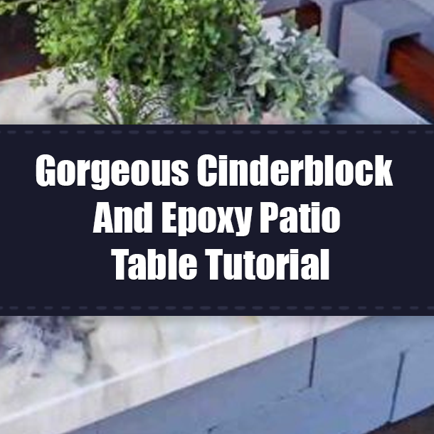 Gorgeous Cinderblock And Epoxy Patio Table Tutorial