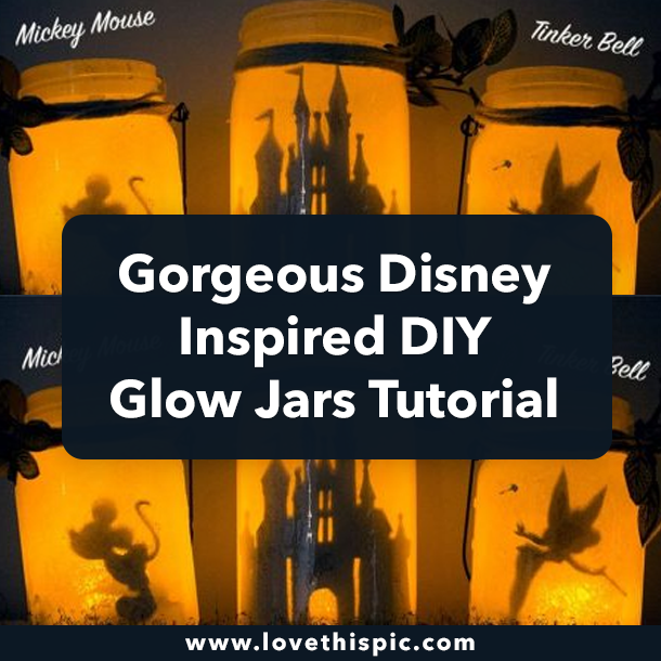 Gorgeous Disney Inspired DIY Glow Jars Tutorial