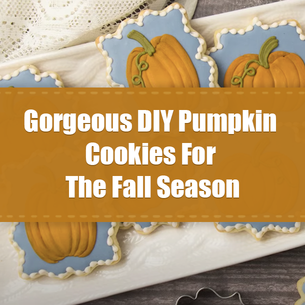 Gorgeous DIY Pumpkin Cookies For The Fall Season