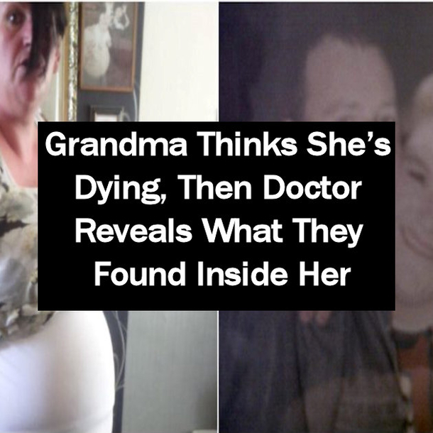 Grandma Thinks She’s Dying, Then Doctor Reveals What They Found Inside Her