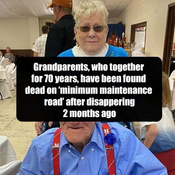 Grandparents, who together for 70 years, have been found dead on ‘minimum maintenance road’ after disappering 2 months ago