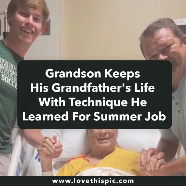 Grandson Keeps His Grandfather's Life With Technique He Learned For Summer Job