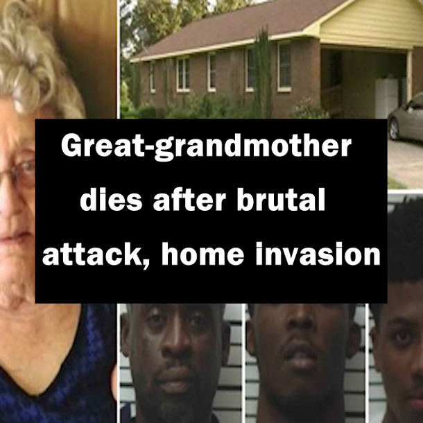 Great-grandmother dies after brutal attack, home invasion