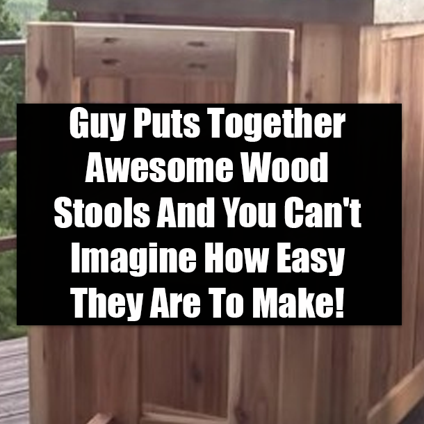 Guy Puts Together Awesome Wood Stools And You Can't Image How Easy They Are To Make!
