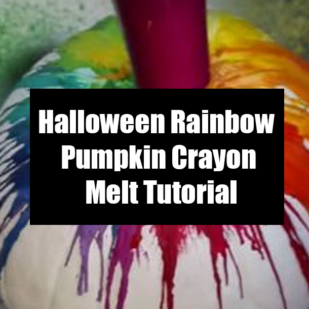 Halloween Rainbow Pumpkin Crayon Melt Tutorial
