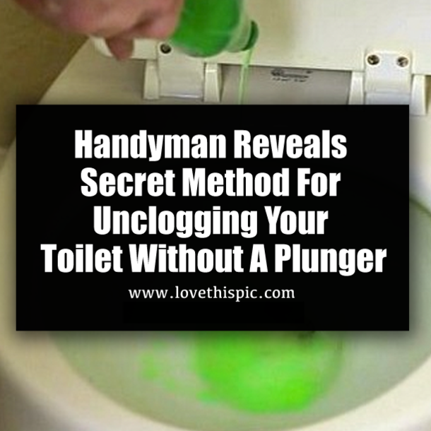 Handyman Reveals Secret Method For Unclogging Your Toilet Without A Plunger