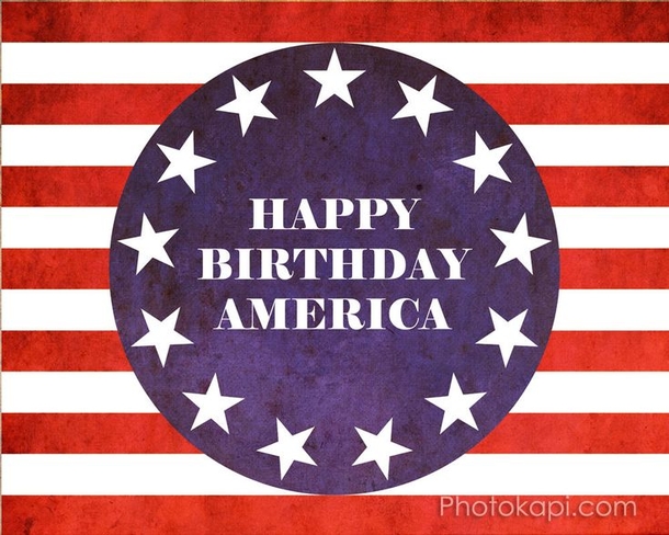 Happy Birthday America Quotes, Wishes And Messages For 2022 - picture 3
