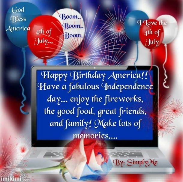 Happy Birthday America Quotes, Wishes And Messages For 2022 - picture 9