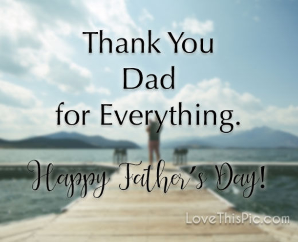 Happy Father's Day Wishes To Send To Any Dad Who Deserves It - picture 10
