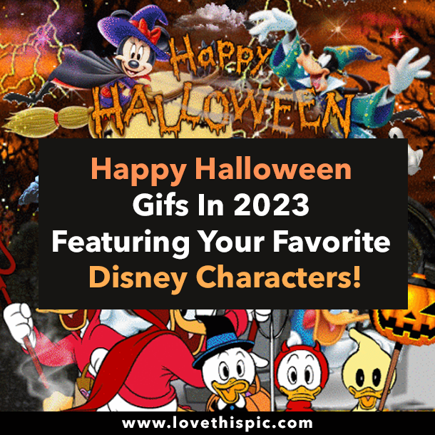 Happy Halloween Gifs In 2023 Featuring Your Favorite Disney Characters!