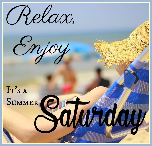 Happy Saturday Quotes To Celebrate A Beautiful New Weekend - picture 2