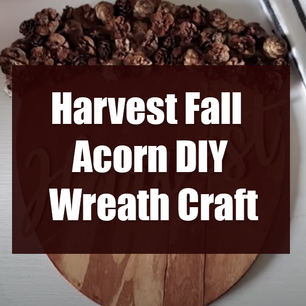 Harvest Fall Acorn DIY Wreath Craft