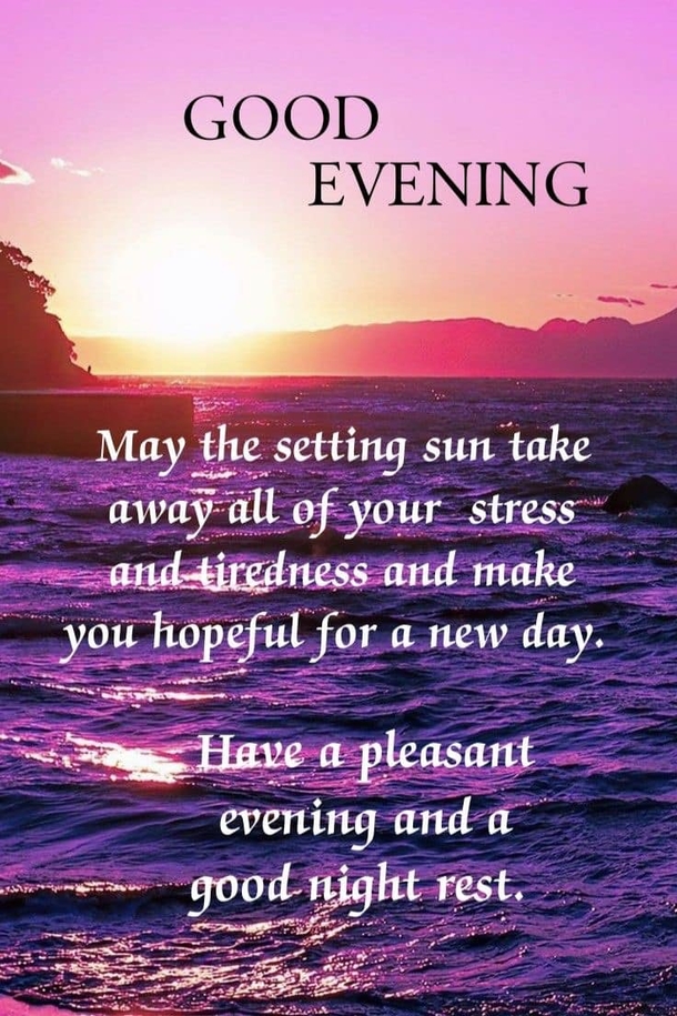 Have A Blessed Night With These 10+ Good Evening Quotes And Wishes - picture 3