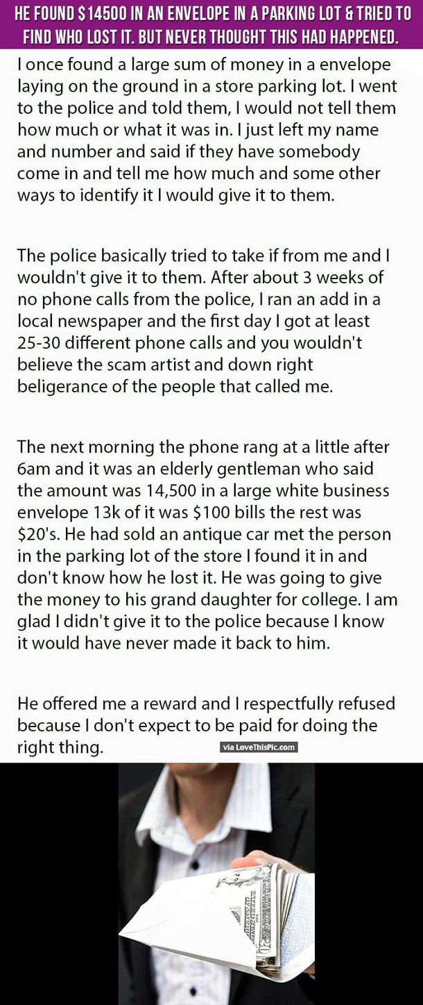 He Found $14500 In An Envelope In A Parking Lot & Tried To Find Who Lost It. But Never Thought This Had Happened.