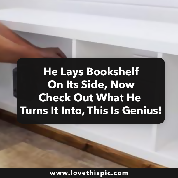 He Lays Bookshelf On Its Side, Now Check Out What He Turns It Into, This Is Genius!