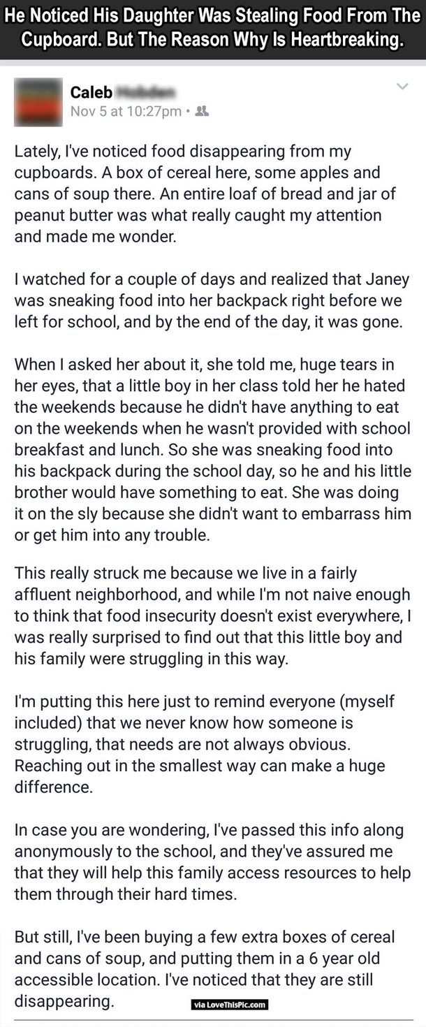 He Noticed His Daughter Was Stealing Food From The Cupboard But The Reason Why Is Heartbreaking.