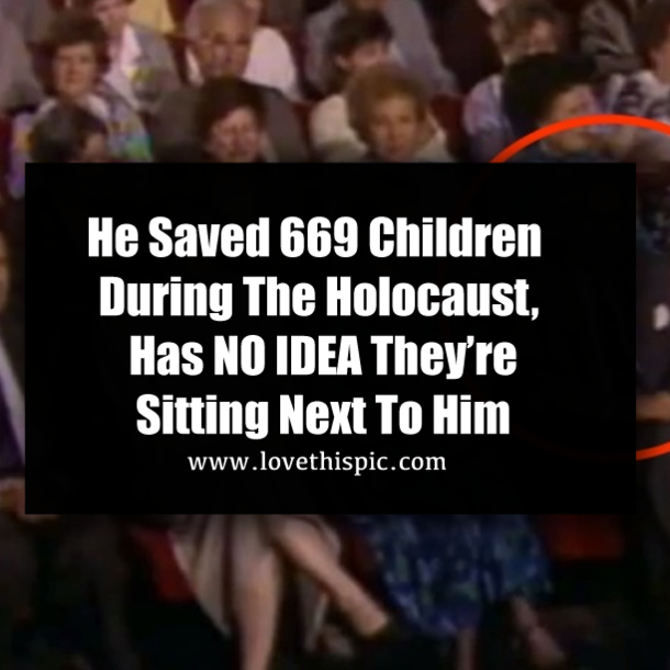 He Saved 669 Children During The Holocaust, Has NO IDEA They’re Sitting Next To Him