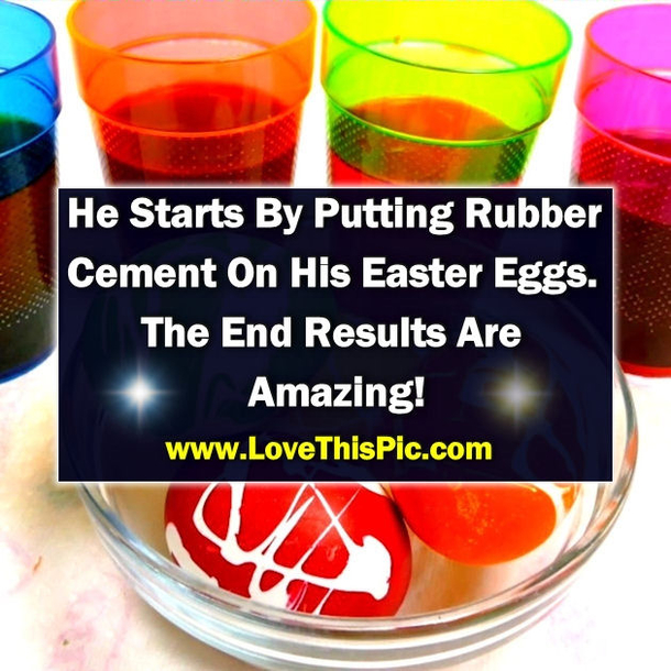 He Starts By Putting Rubber Cement On His Easter Eggs. When He's Done. WOW! These Eggs Look Amazing!