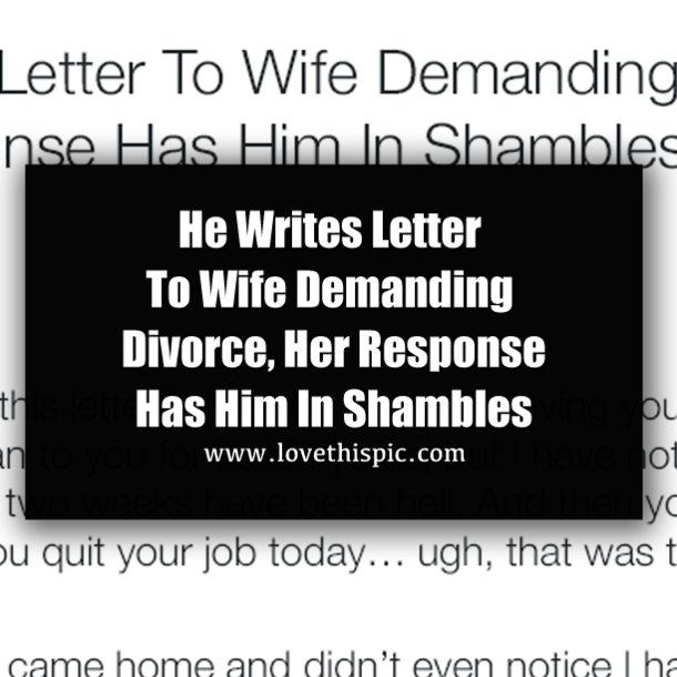 He Writes Letter To Wife Demanding Divorce, Her Response Has Him In Shambles