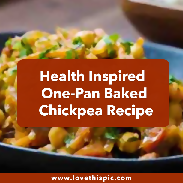 Health Inspired One-Pan Baked Chickpea Recipe