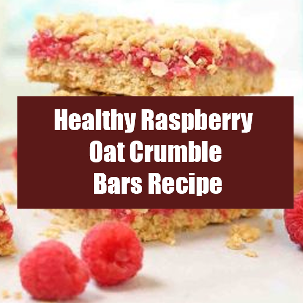 Healthy Raspberry Oat Crumble Bars Recipe