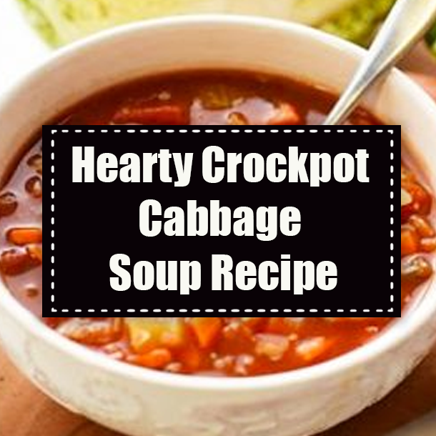Hearty Crockpot Cabbage Soup Recipe