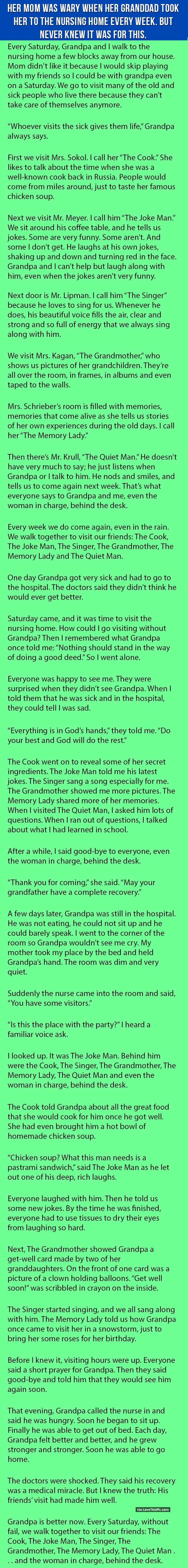 Her Mom Was Wary When Granddad Took Her To The Nursing Home Every Week But Never Knew It Was For This...