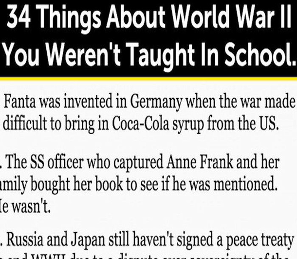 Here Are 34 Things About World War II You Weren’t Taught In School.