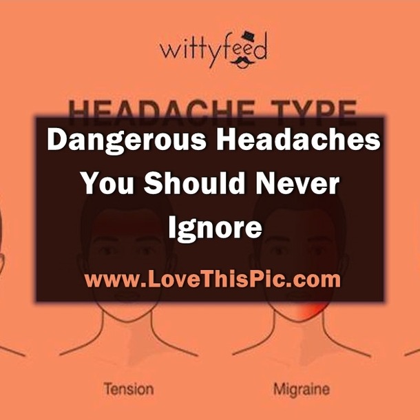 Here Are Some Dangerous Headaches You Should Never Ignore