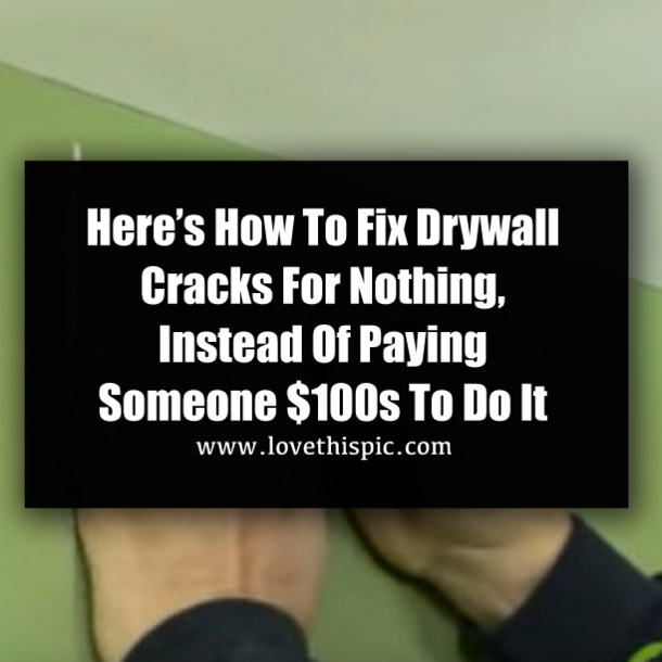 Here’s How To Fix Drywall Cracks For Nothing, Instead Of Paying Someone $100s To Do It