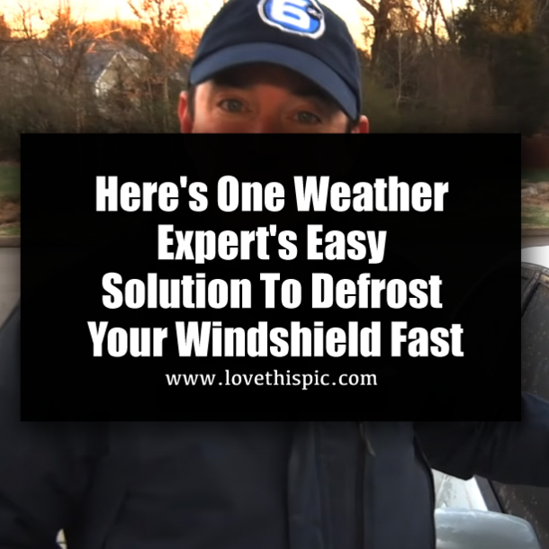 Here's One Weather Expert's Easy Solution To Defrost Your Windshield Fast