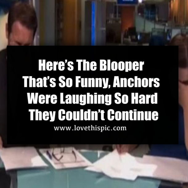 Here’s The Blooper That’s So Funny, Anchors Were Laughing So Hard They Couldn’t Continue