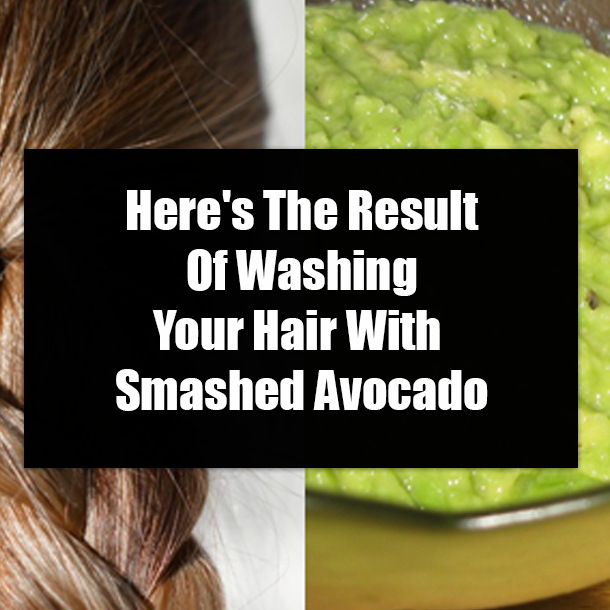 Here's The Result Of Washing Your Hair With  Smashed Avocado