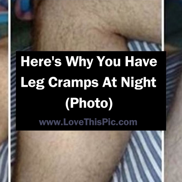 Here's Why You Have Leg Cramps At Night