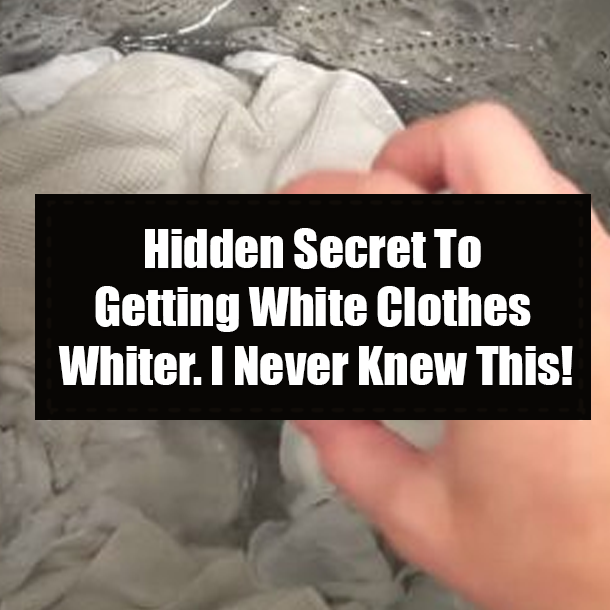 Hidden Secret To Getting White Clothes Whiter. I Never Knew This!