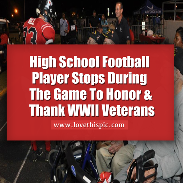 High School Football Player Stops During The Game To Honor & Thank WWII Veterans