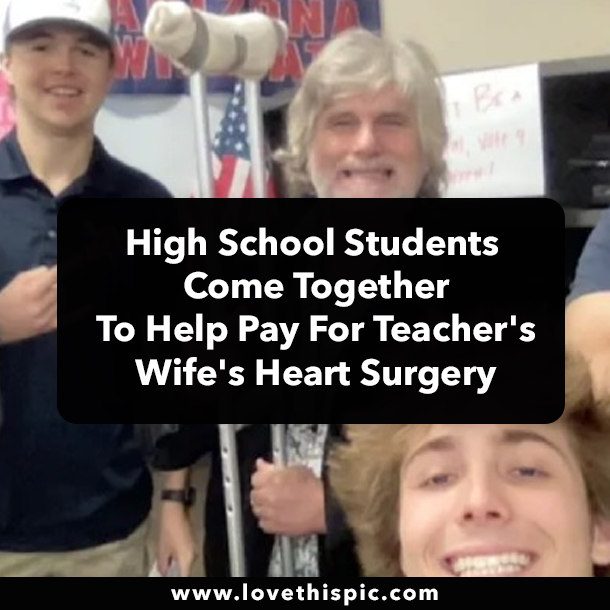 High School Students Come Together To Help Pay For Teacher's Wife's Heart Surgery